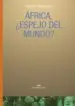 AudioLibro Africa, ¿Espejo del Mundo?: Alegato por una Nueva Economia de Philippe Engelhard