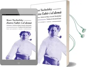 Descargar AudioLibro Entre l Ahir i el Dema de Kurt Tucholsky año 2003