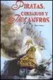 AudioLibro Piratas, Corsarios y Bucaneros de Alvaro Armero