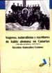 AudioLibro Viajeros, Naturalistas y Escritores de Habla Alemana en Canarias (100 Años de Historia, 1815-1915) de Nicolas Gonzalez Lemus
