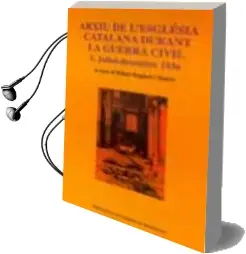 Descargar AudioLibro Arxiu de l Esglesia Catalana Durant la Guerra Civil (Juliol-Desem bre 1936) de Hilari Raguer año 2003