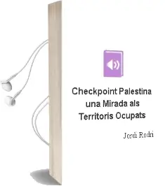Descargar AudioLibro Checkpoint, Palestina!: Una Mirada als Territoris Ocupats de Jordi Rodri año 2003