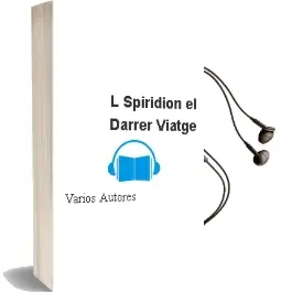 Descargar AudioLibro L Spiridion, el Darrer Viatge de Varios Autores año 2003