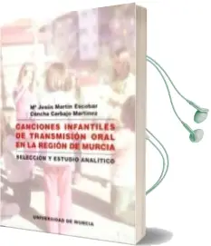 Descargar AudioLibro Canciones Infantiles de Transmision Oral en la Region de Murcia de Maria Jesus Martin Escobar año 2003
