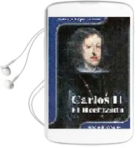 Descargar AudioLibro Carlos ii: El Hechizado de Antonio Lopez Alonso año 2003