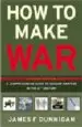 AudioLibro How to Make War: A Comprehensive Guide to Modern Warfare in the Twenty-First Century de James Dunnigan