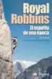 AudioLibro Royal Robbins: El Espiritu de una Epoca de Pat Ament