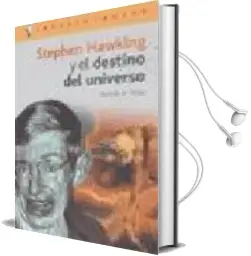 Descargar AudioLibro Stephen Hawking y el Destino del Universo de Ruben H. Rios año 2003