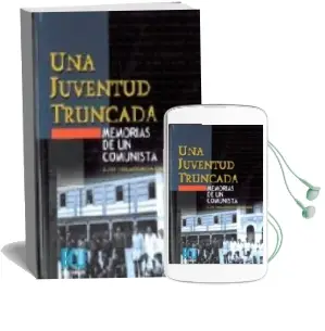 Descargar AudioLibro Una Juventud Truncada: Memoria de un Comunista de Luis Villagarcia Higueras año 2003