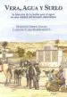 AudioLibro Vera, Agua y Suelo: La Historia de la Lucha por el Agua en una ci Udad del Levante Almeriense de Domingo Ortíz Soler