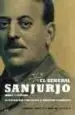 AudioLibro El General Sanjurjo, Heroe y Victima: El Militar que Pudo Evitar la Dictadura Franquista de Enrique Sacanell Ruiz De Apodaca