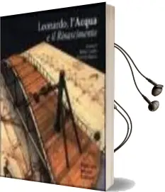 Descargar AudioLibro Leonardo, l Acqua e il Rinascimento (Incluye cd) de Mario Taddei año 2004