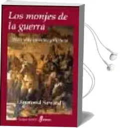 Descargar AudioLibro Los Monjes de la Guerra: Historia de las Ordenes Militares de Desmond Seward año 2004