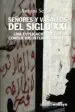 AudioLibro Señores y Vasallos del s. Xxi: Una Explicacion de los Conflictos Internacionales de Antoni Segura