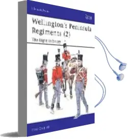 Descargar AudioLibro Wellington s Peninsula Regiments (2): The Light Infantry de Mike Chappell año 2004