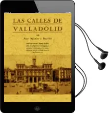 Descargar AudioLibro Calles de Valladolid (Ed. Facsimil) de Juan Agapito Y Revilla año 2004