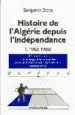 AudioLibro Histoire de l Algerie Depuis l Independance Vol.I: 1962-1988 (4e Ed.) de Benjamin Stora