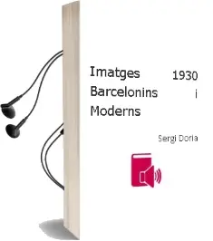 Descargar AudioLibro Imatges 1930: Barcelonins i Moderns de Sergi Doria año 2004