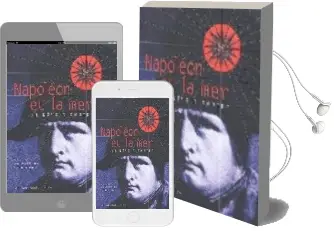Descargar AudioLibro Napoleon et la Mer: Un Reve d Empire de Jean Marcel Humbert año 2004
