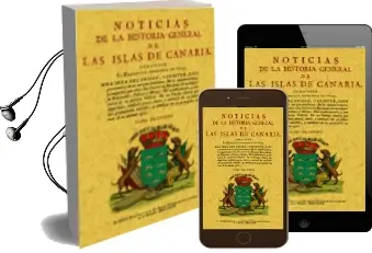 Descargar AudioLibro Noticia Historica de las Islas Canarias (4 Tomos, ed. Facsimil) de Joseph De Viera Y Clavijo año 2004