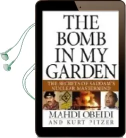 Descargar AudioLibro The Bomb in my Garden: The Secrets of Saddam s Nuclear Mastermind de Mahdi Obeidi año 2004