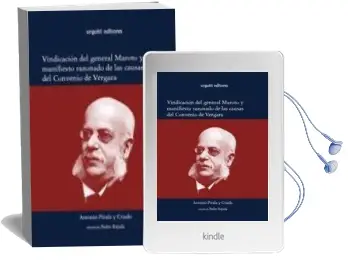 Descargar AudioLibro Vindicacion del General Maroto y Manifiesto Razonado de las Causa s del Convenio de Vergara de Antonio Pirala Y Criado año 2004