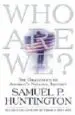 AudioLibro Who we Are?: The Challenges to America'S National Identity de Samuel P. Huntington