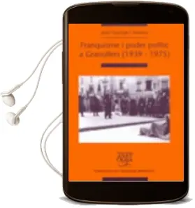 Descargar AudioLibro Franquisme i Poder Politic a Granollers (1939-1975) de Joan Garriga año 2004