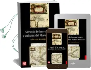 Descargar AudioLibro Genesis de las Naciones y Culturas del Nuevo Mundo de Gerard Bouchard año 2004