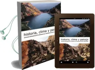 Descargar AudioLibro Historia, Clima y Paisaje: Estudios Geograficos en Memoria del pr Ofesor Antonio Lopez Gomez de Varios Autores año 2004