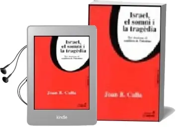 Descargar AudioLibro Israel, el Somni i la Tragedia: Del Sionisme al Conflicte de Pale Stina de Joan B. Culla I Clara año 2004