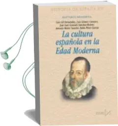 Descargar AudioLibro La Cultura Española en la Edad Moderna (Historia de España xv) de Varios Autores año 2004