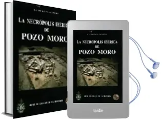 Descargar AudioLibro La Necropolis Iberica de Pozo Moro de Laura Alcala Zamora año 2004