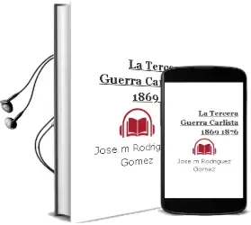 Descargar AudioLibro La Tercera Guerra Carlista 1869-1876 de Jose M. Rodriguez Gomez año 2004