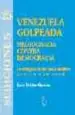 AudioLibro Venezuela Golpeada: Mediocracia Contra Democracia (Sediciones 25) de Luis Britto Garcia