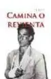 AudioLibro Camina o Revienta de Eleuterio Sanchez