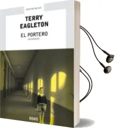 Descargar AudioLibro El Portero. Memorias de Terry Eagleton año 2004