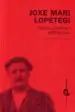 AudioLibro Joxe Mari Lopetegi; Errepublikanoen Bertsolaria de Joxan (Ed.) Elosegiren