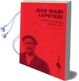 Descargar AudioLibro Joxe Mari Lopetegi; Errepublikanoen Bertsolaria de Joxan (Ed.) Elosegiren año 2004