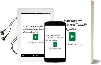 Descargar AudioLibro Las Campañas de Julio Cesar: El Triunfo de las Aguilas de Jose Ignacio Lago año 2004