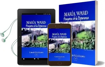 Descargar AudioLibro Maria Ward: Peregrina de la Esperanza de Maria De Pablo Romero año 2004