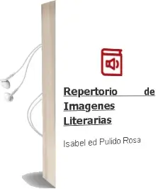 Descargar AudioLibro Repertorio de Imagenes Literarias de Isabel (Ed.) Pulido Rosa año 2004