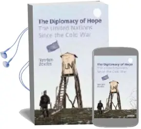 Descargar AudioLibro The Diplomacy of Hope: The United Nations Since the Cold war de Newton R. Bowles año 2004