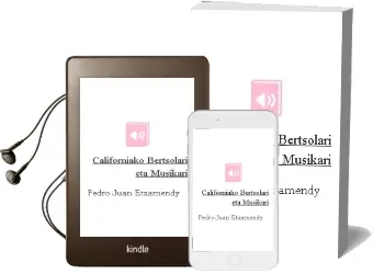 Descargar AudioLibro Californiako Bertsolari eta Musikari de Pedro Juan Etxamendy año 2004