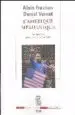 AudioLibro L Amerique Messianique: Les Guerres des Neo-Conservateurs de Daniel Vernet; Alain Frachon