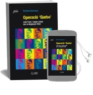 Descargar AudioLibro Operacio Garbo Joan Pujol, l Espia Catala que va Enganyar Hitler de Christian Destremau año 2004