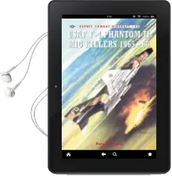 Descargar AudioLibro Usaf f-4 Phantom ii mig Killers 1965-68 de Peter E. Davies año 2004