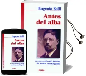Descargar AudioLibro Antes del Alba: La Conversion del Rabino de Roma, Autobiografia de Eugenio Zolli año 2004