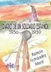 AudioLibro Diario de un Soldado Español: 1936-1939 de Ramon Fernandez Marti