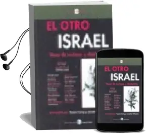 Descargar AudioLibro El Otro Israel: Voces de Rechazo y Disidencia de Roane Carey año 2004